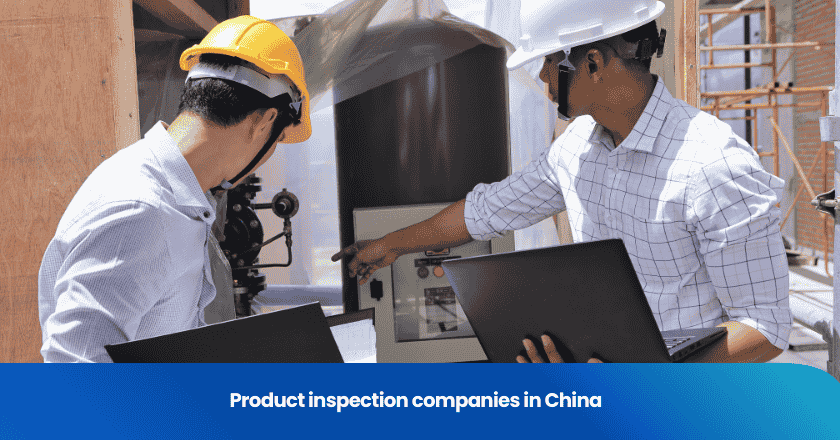 Product inspection companies in China